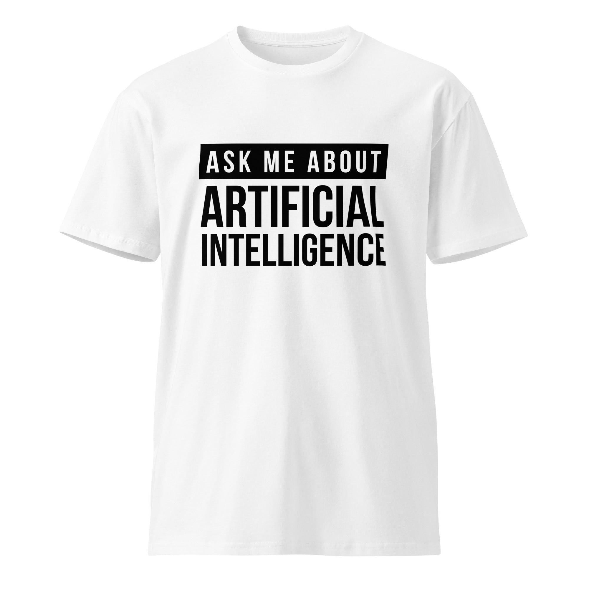 Image of the Ask Me About AI T-Shirt.
