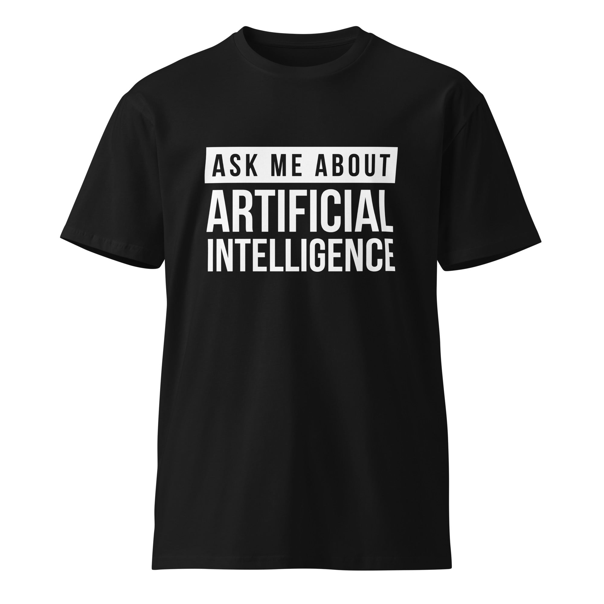 Image of the Ask Me About AI T-Shirt.