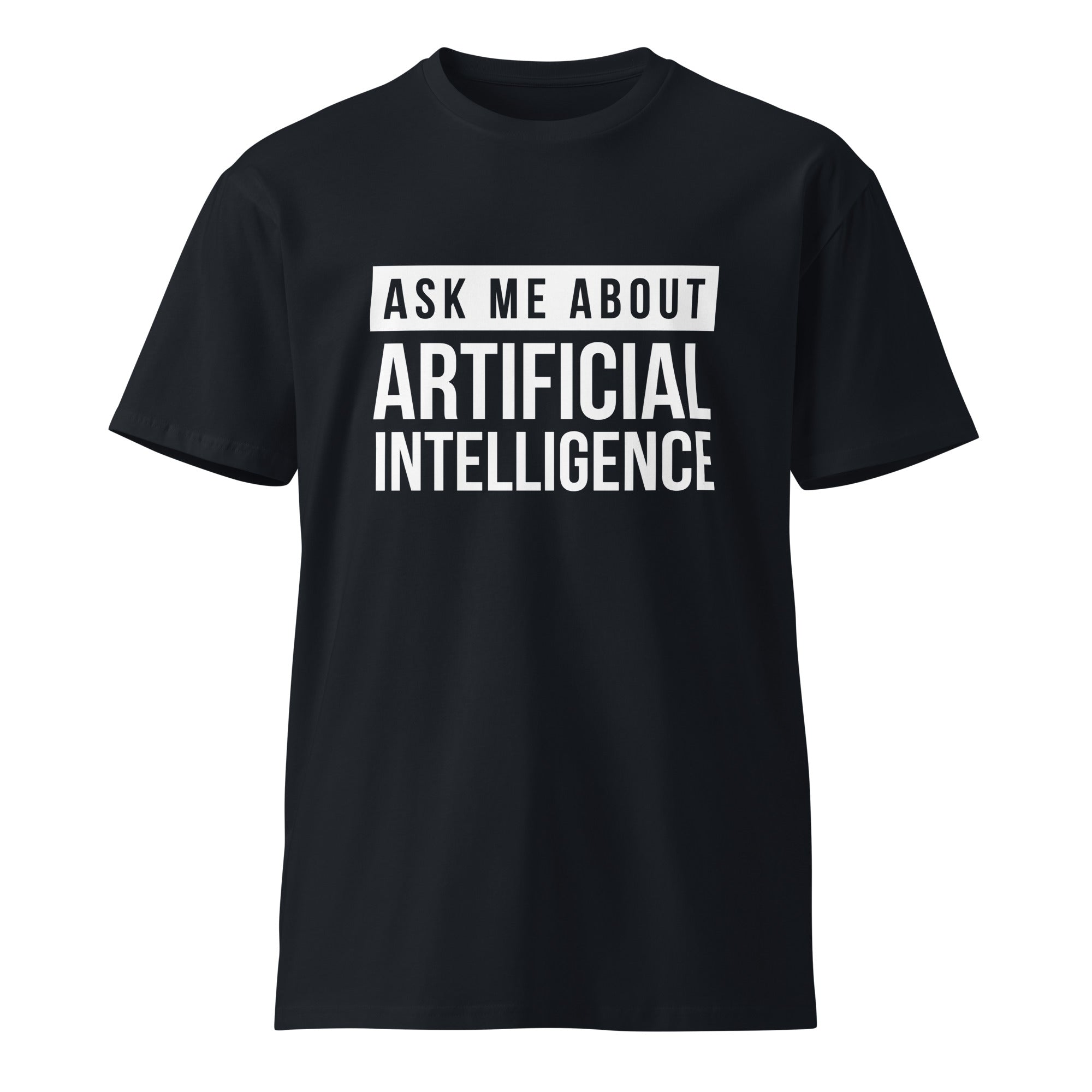 Image of the Ask Me About AI T-Shirt.