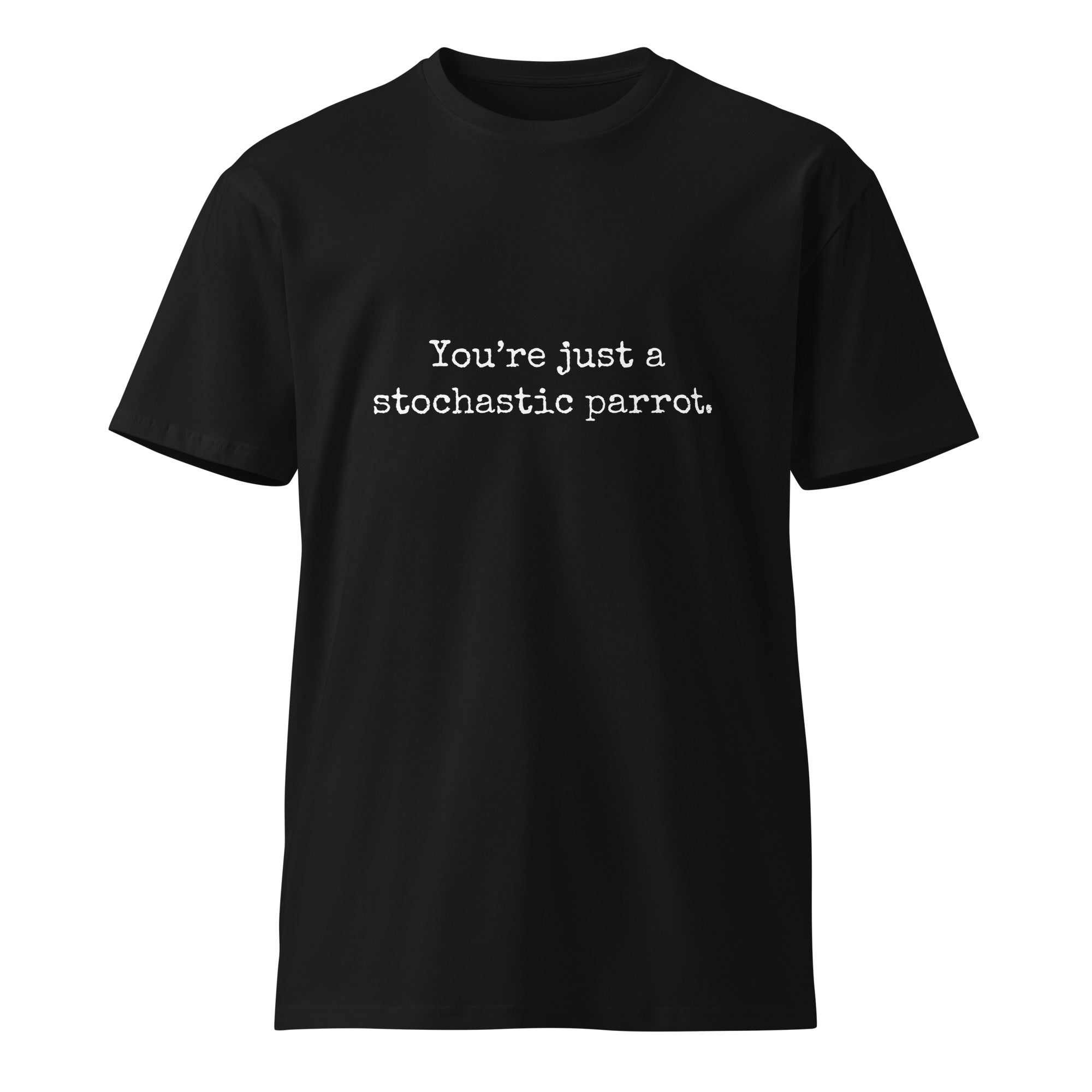 Image of the Just a Stochastic Parrot T-Shirt.