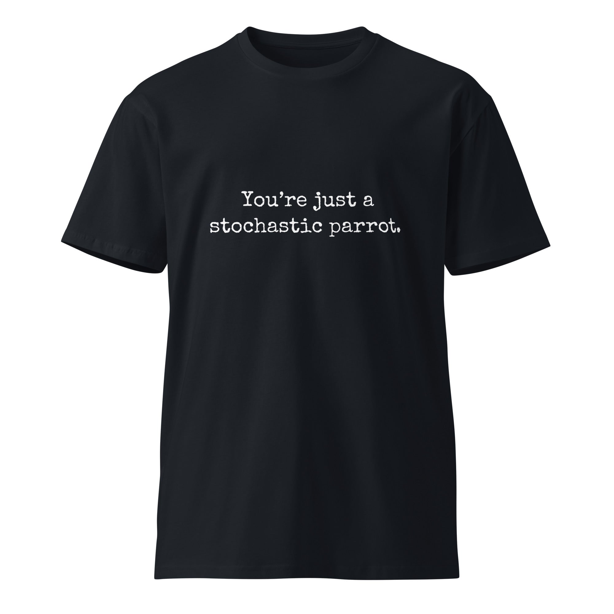 Image of the Just a Stochastic Parrot T-Shirt.