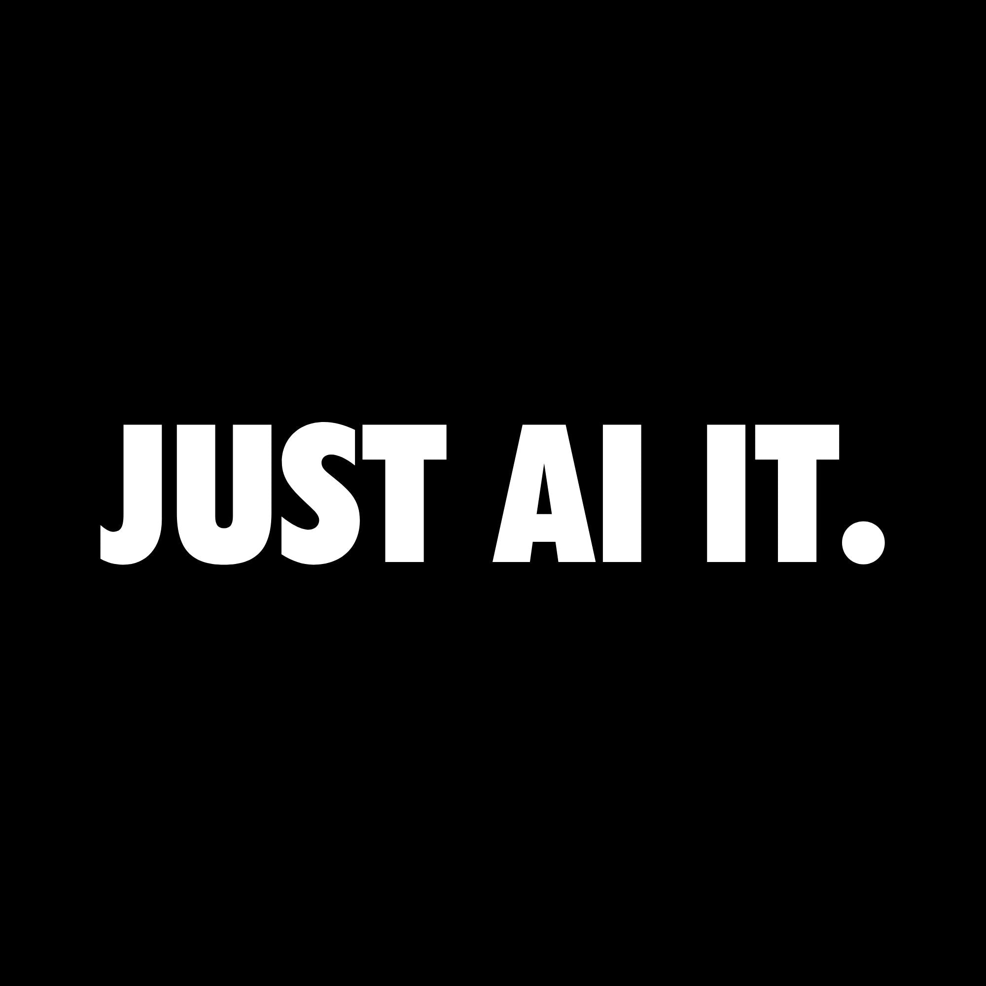 Image of the Just AI It T-Shirt.