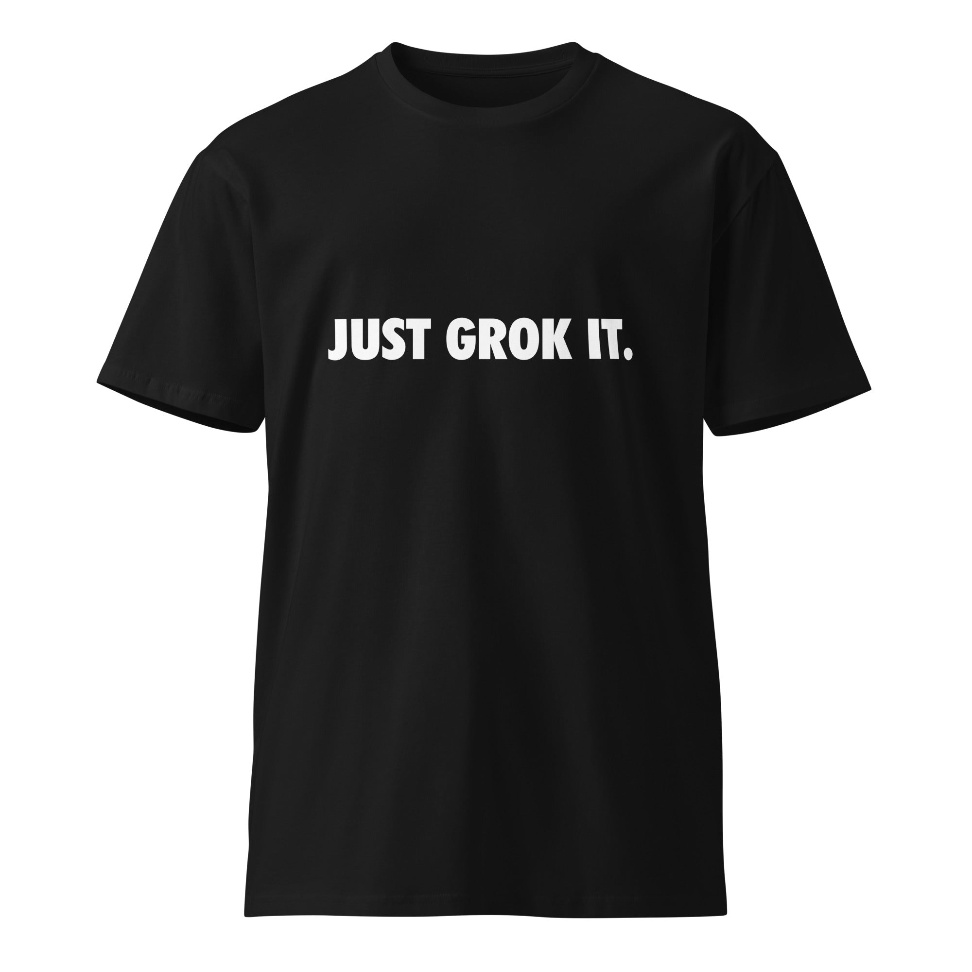 Image of the Just Grok It T-Shirt.