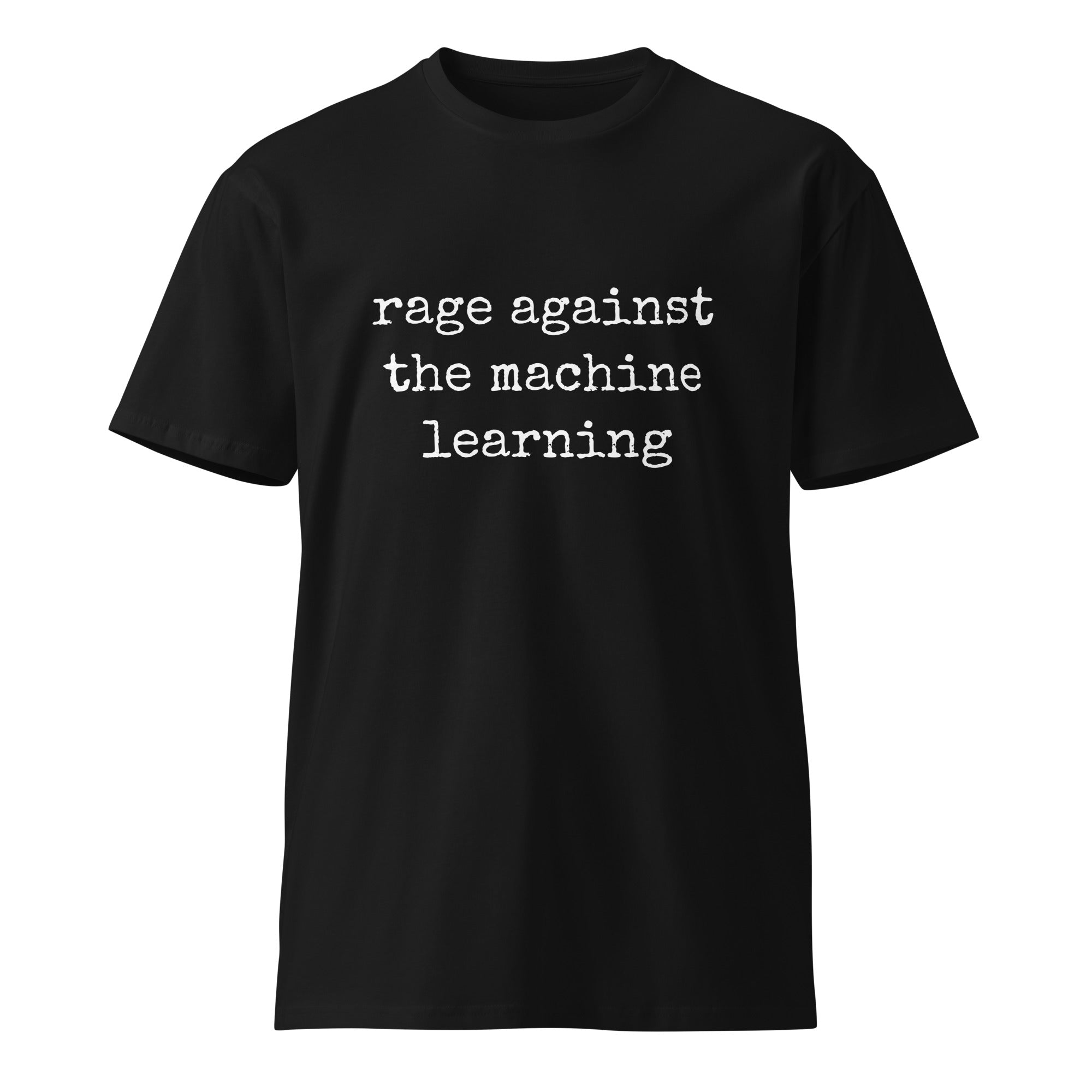 Image of the rage against the machine learning T-Shirt.